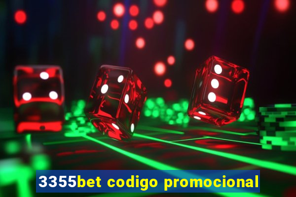 3355bet codigo promocional